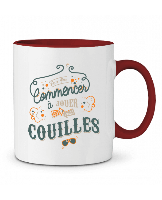Mug bicolore Faut pas commencer à jouer avec mes couilles PTIT MYTHO