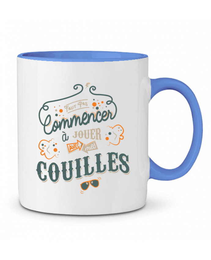 Mug bicolore Faut pas commencer à jouer avec mes couilles PTIT MYTHO