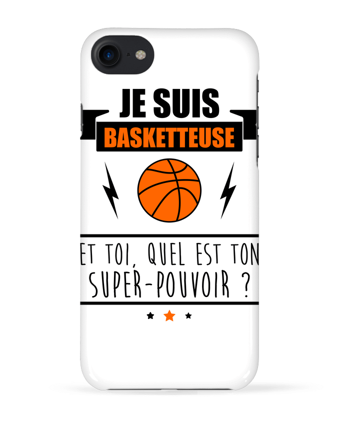 COQUE 3D Iphone 7 Je suis basketteuse et toi, quel est ton super-pouvoir ? de Benichan