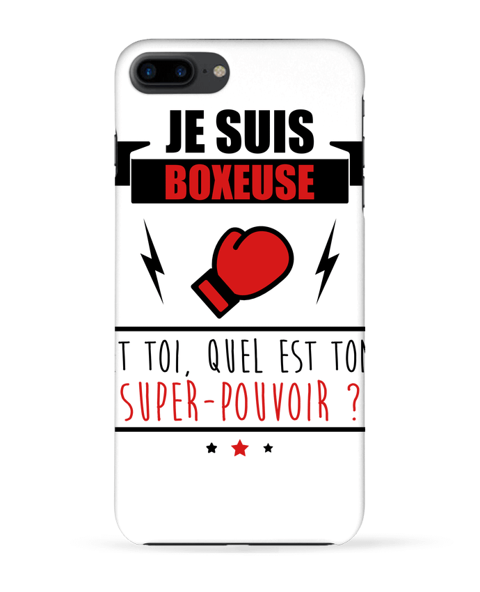 Case 3D iPhone 7+ Je suis boxeuse et toi, quel est ton super-pouvoir ? by Benichan