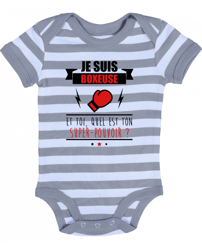 Baby Body striped Je suis boxeuse et toi, quel est ton super-pouvoir ? - Benichan