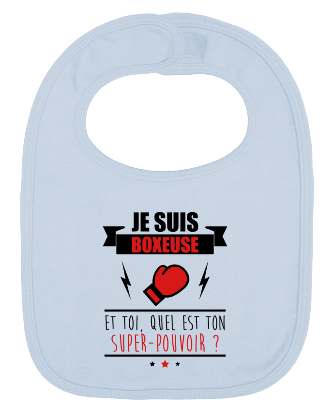Bavoir bébé uni Je suis boxeuse et toi, quel est ton super-pouvoir ? par Benichan