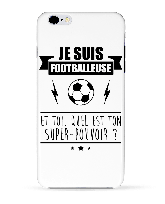 Carcasa Iphone 6+ Je suis footballeuse et toi, quel est ton super-pouvoir ? de Benichan