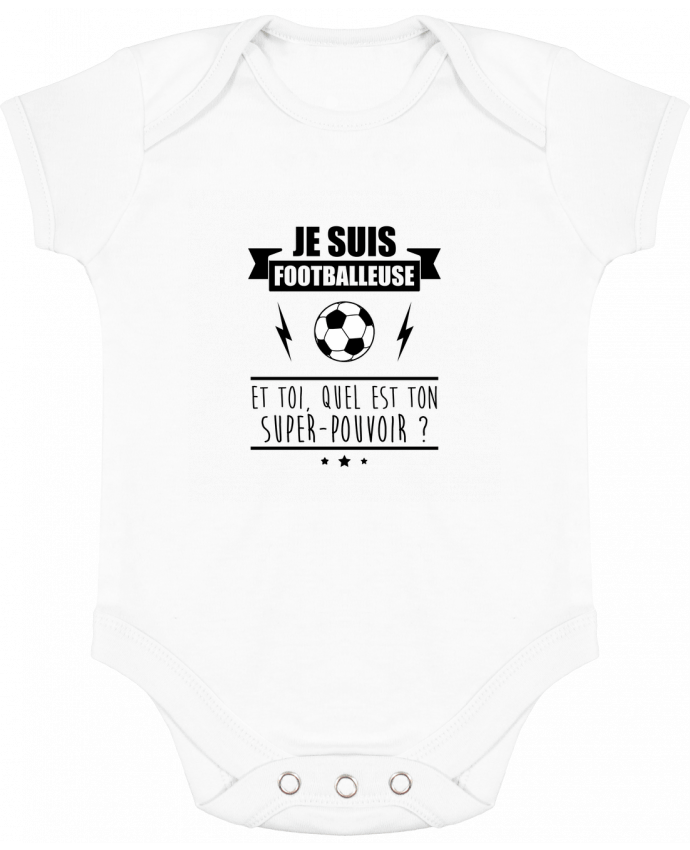 Body Bebé Contraste Je suis footballeuse et toi, quel est ton super-pouvoir ? por Benichan