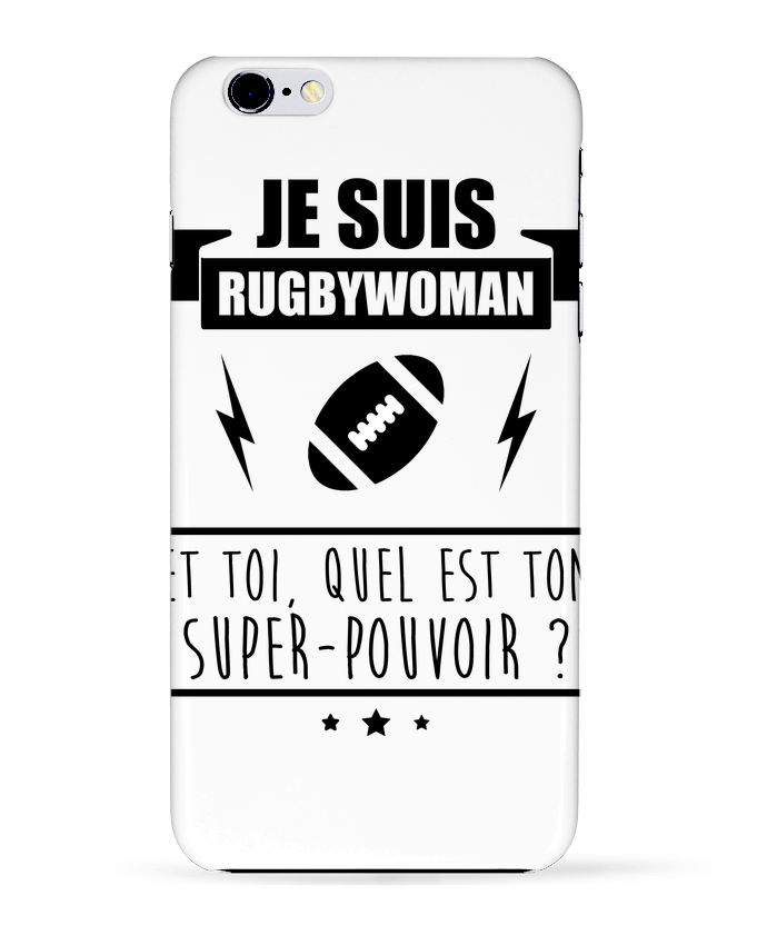 Case 3D iPhone 6+ Je suis rugbywoman et toi, quel est ton super-pouvoir ? de Benichan