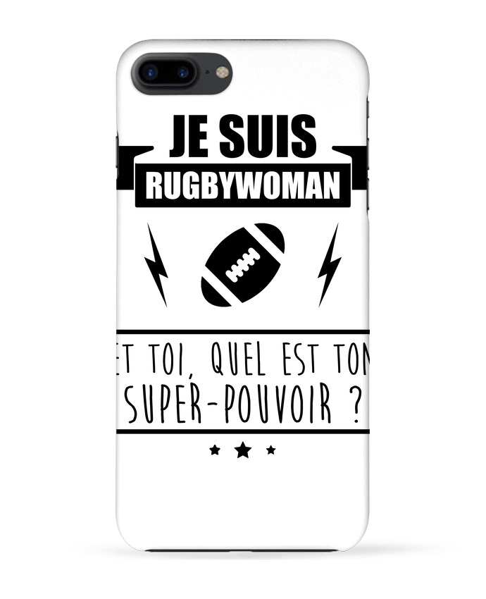 Coque iPhone 7 + Je suis rugbywoman et toi, quel est ton super-pouvoir ? par Benichan