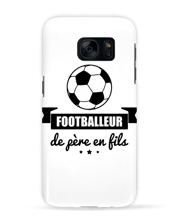 Coque 3D Samsung Galaxy S7  Footballeur de père en fils, foot, football par Benichan