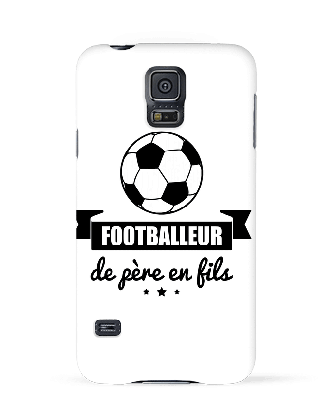 Case 3D Samsung Galaxy S5 Footballeur de père en fils, foot, football by Benichan