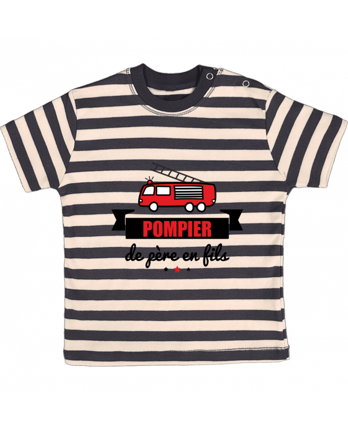 T-shirt baby with stripes Pompier de père en fils, pompier by Benichan