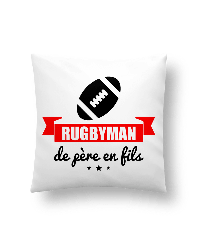 Cushion synthetic soft 45 x 45 cm Rugbyman de père en fils, rugby, rugbyman by Benichan