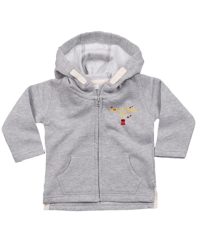 Hoddie with zip for baby Veux-tu épouser papa ? by tunetoo