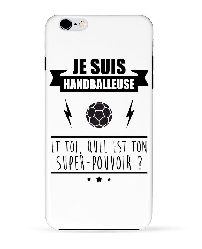 Case 3D iPhone 6+ Je suis handballeuse et toi, quel est ton super-pouvoir ? de Benichan