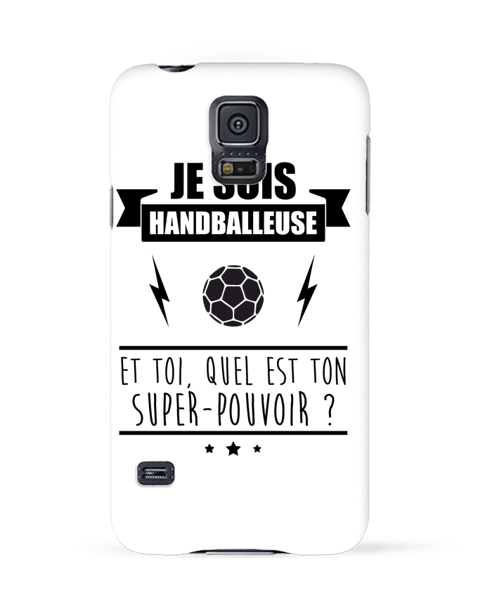 Coque Samsung Galaxy S5 Je suis handballeuse et toi, quel est ton super-pouvoir ? par Benichan