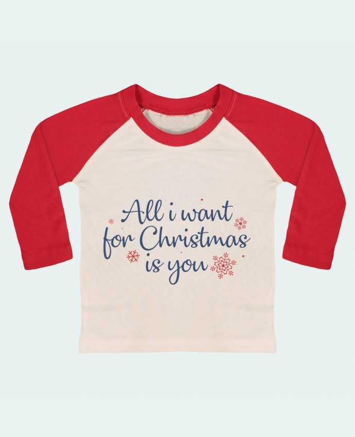 Tee-shirt Bébé Baseball ML All i want for christmas is you par Nana