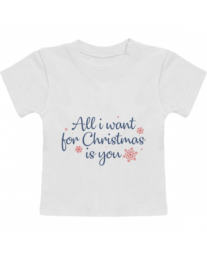 T-Shirt Baby Short Sleeve All i want for christmas is you manches courtes du designer Nana