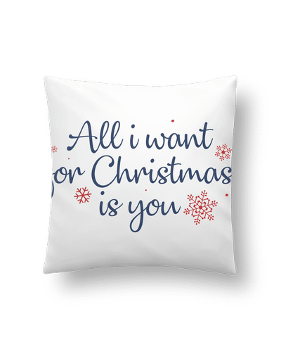 Coussin All i want for christmas is you par Nana