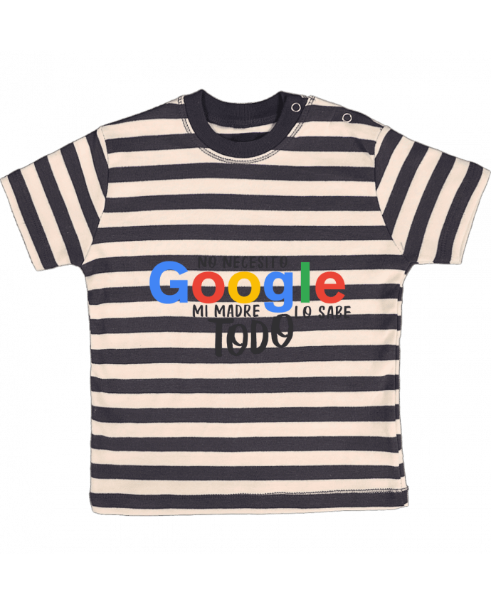 Camiseta Bebé a Rayas Google - Mi madre lo sabe todo por tunetoo