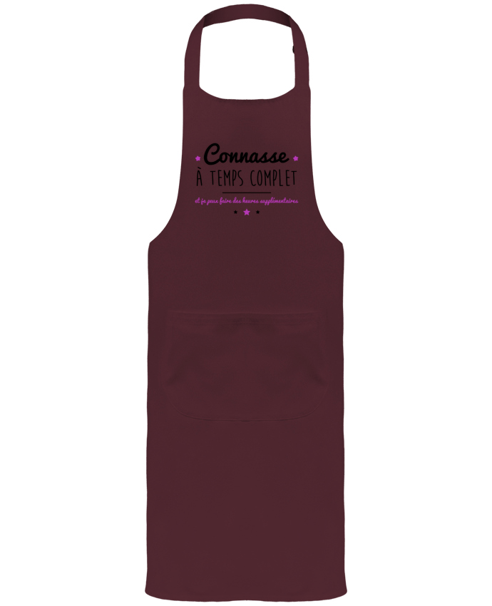 Garden or Sommelier Apron with Pocket Connasse à temps complet et je peux faire des heures supplémentaires by Benicha