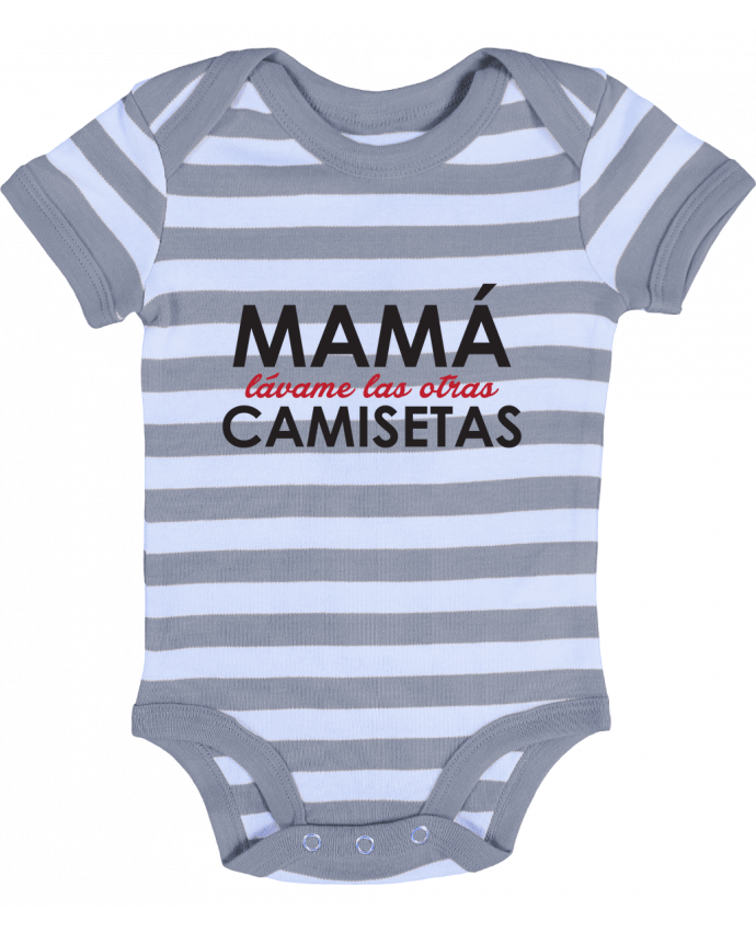 Baby Body striped Mamá lávame las otras camisetas - tunetoo