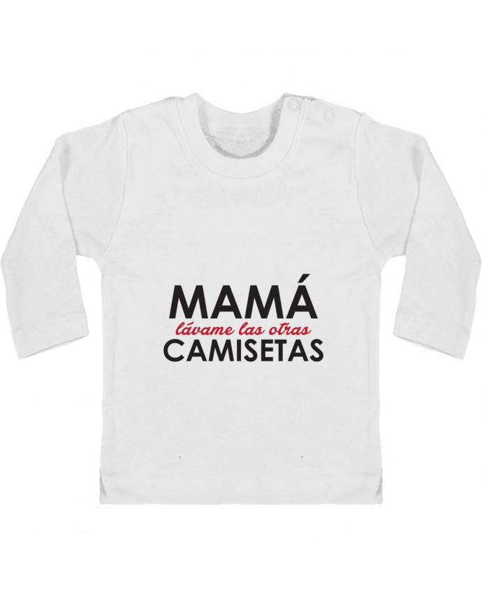 Baby T-shirt with press-studs long sleeve Mamá lávame las otras camisetas manches longues du designer tunetoo