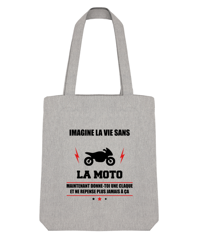 Tote Bag Stanley Stella Imagine la vie sans la moto by Benichan 