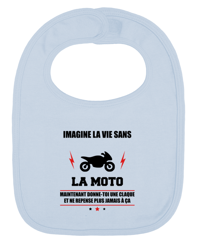 Bavoir bébé uni Imagine la vie sans la moto par Benichan