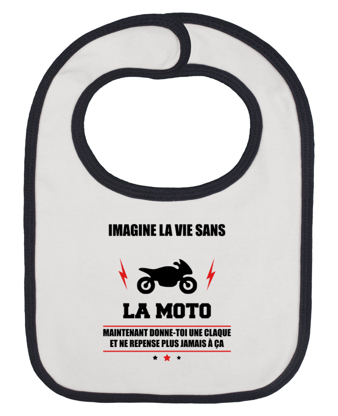 Bavoir bébé uni Imagine la vie sans la moto par Benichan