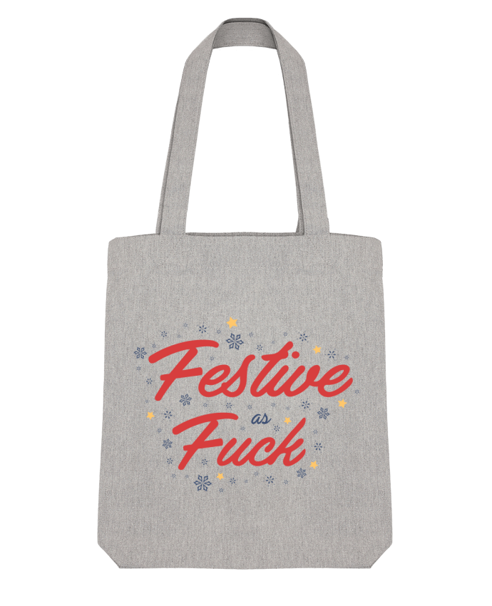 Tote Bag Stanley Stella Christmas - Festive as fuck by tunetoo 