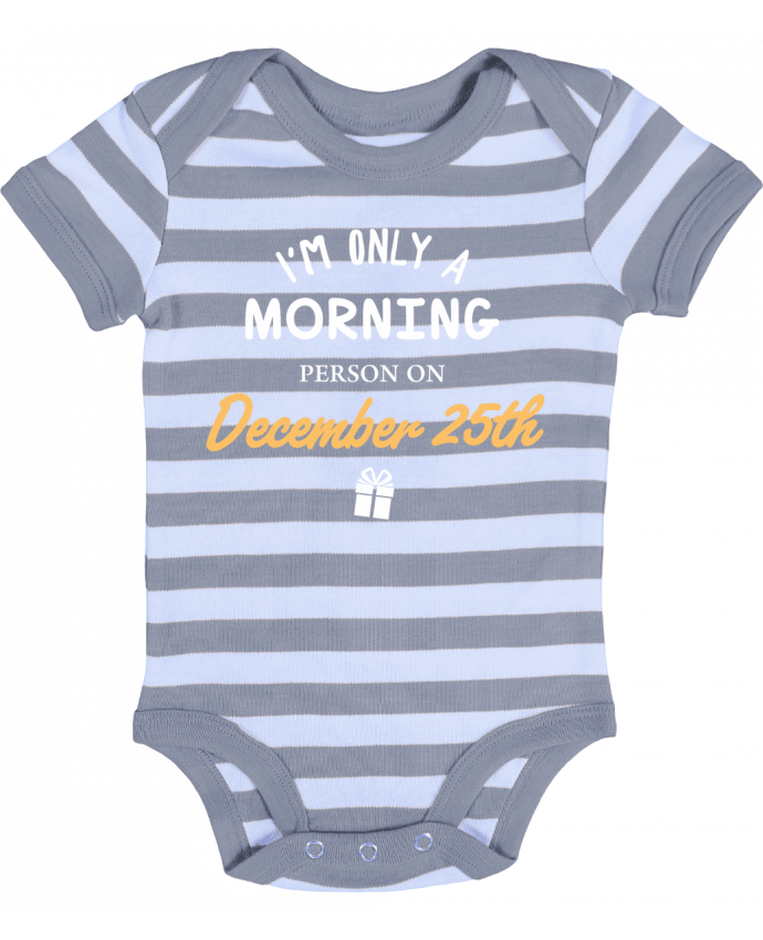 Baby Body striped Christmas - Morning person on December 25th - tunetoo