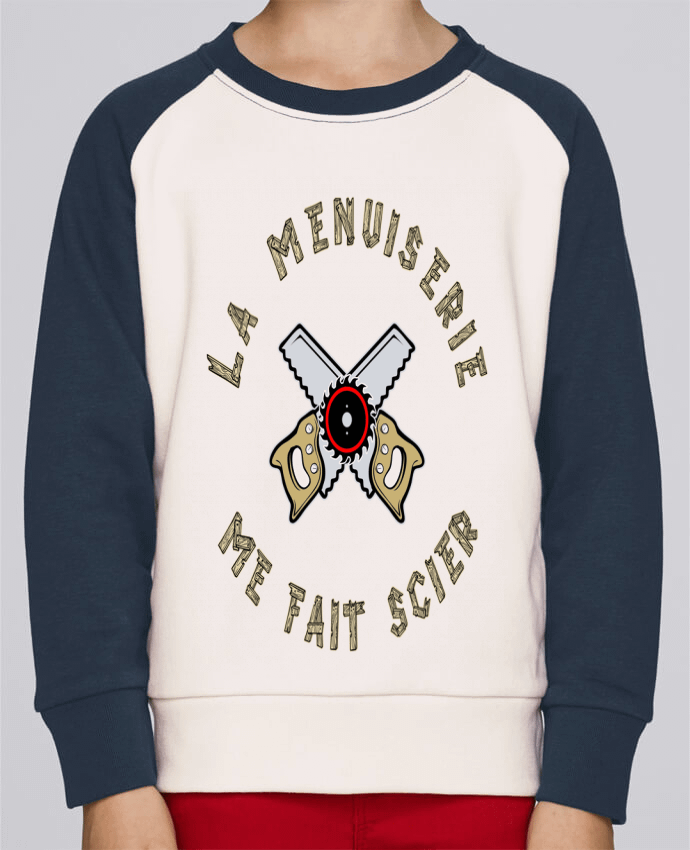 Sweatshirt Kids Round Neck Stanley Mini Contrast LA MENUISERIE ME FAIT SCIER ! by francoisville