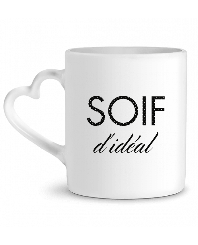 Mug coeur Soif d'idéal par tunetoo