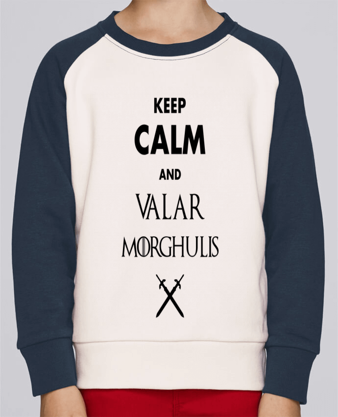 Sweatshirt Kids Round Neck Stanley Mini Contrast Keep calm and Valar Morghulis by tunetoo