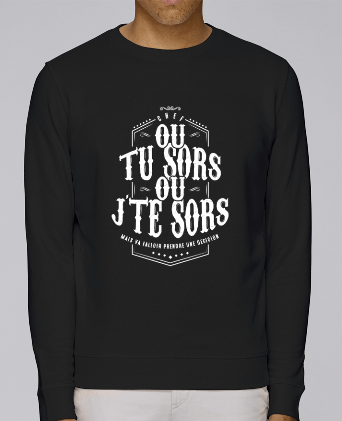 Unisex Sweatshirt Crewneck Medium Fit Rise Ou tu sors ou jte sors by PTIT MYTHO