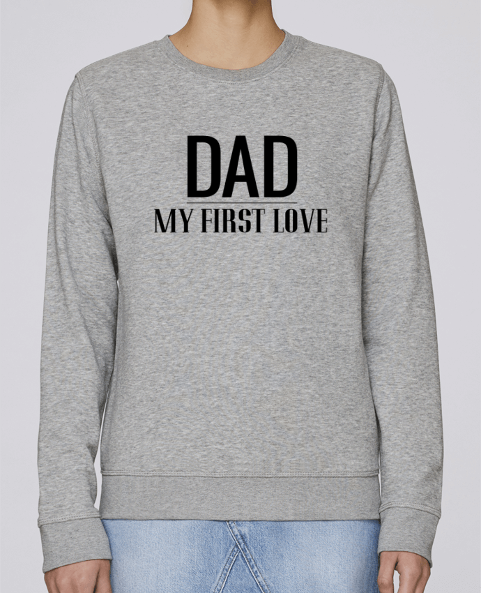 Sudadera básica manga pegada unisexo Stanley Stella Rise brodé Dad my first love por tunetoo