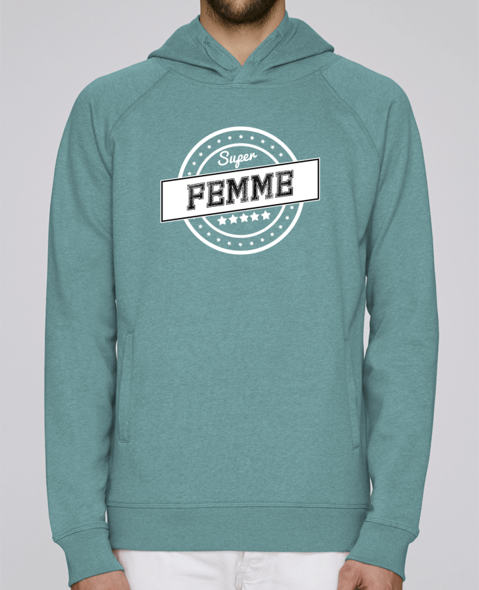 Sweat capuche homme Super femme par justsayin