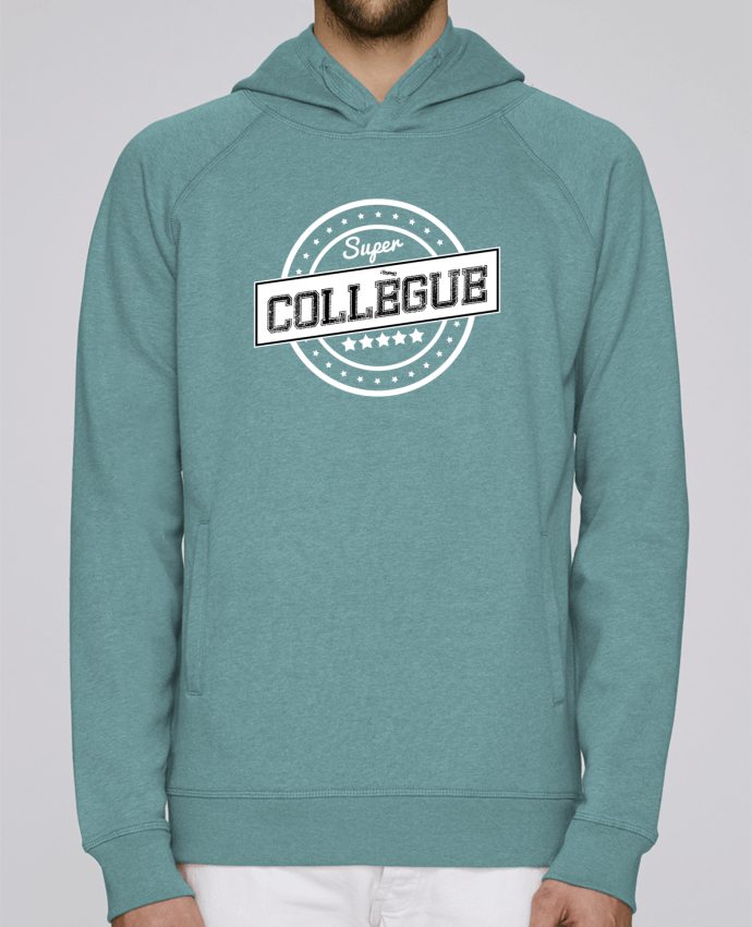 Sweat capuche homme Super collègue par justsayin