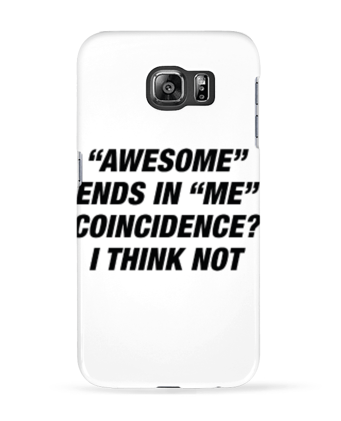 Case 3D Samsung Galaxy S6 Awesome Ends With Me - Eleana
