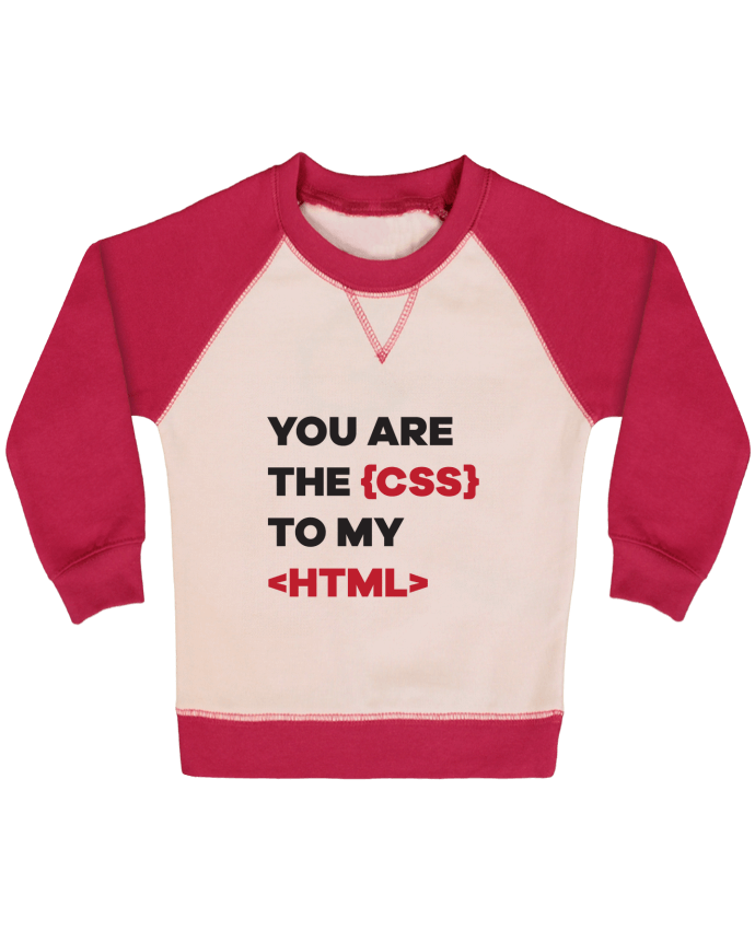 Sweatshirt Baby crew-neck sleeves contrast raglan You are the css to my html by tunetoo