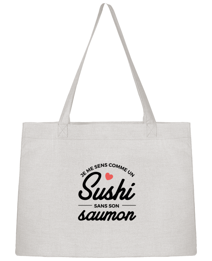 Shopping tote bag Stanley Stella Je me sens comme un sushi sans son saumon by Nana