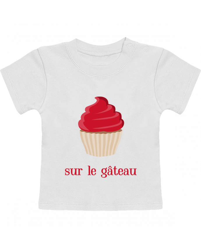 Camiseta Bebé Manga Corta sur le gâteau manches courtes du designer tunetoo