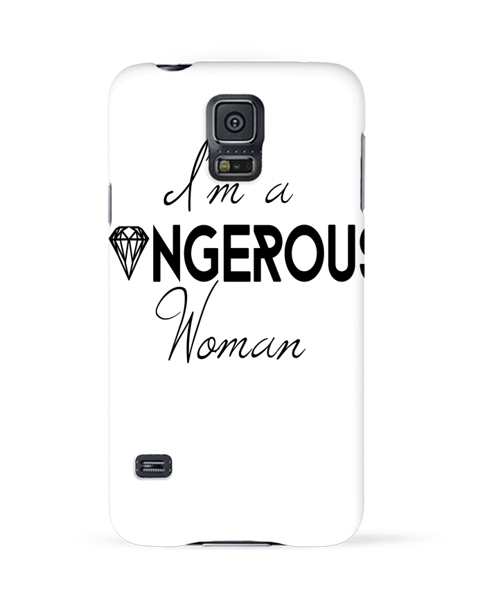 Case 3D Samsung Galaxy S5 I'm a dangerous woman by CycieAndThings