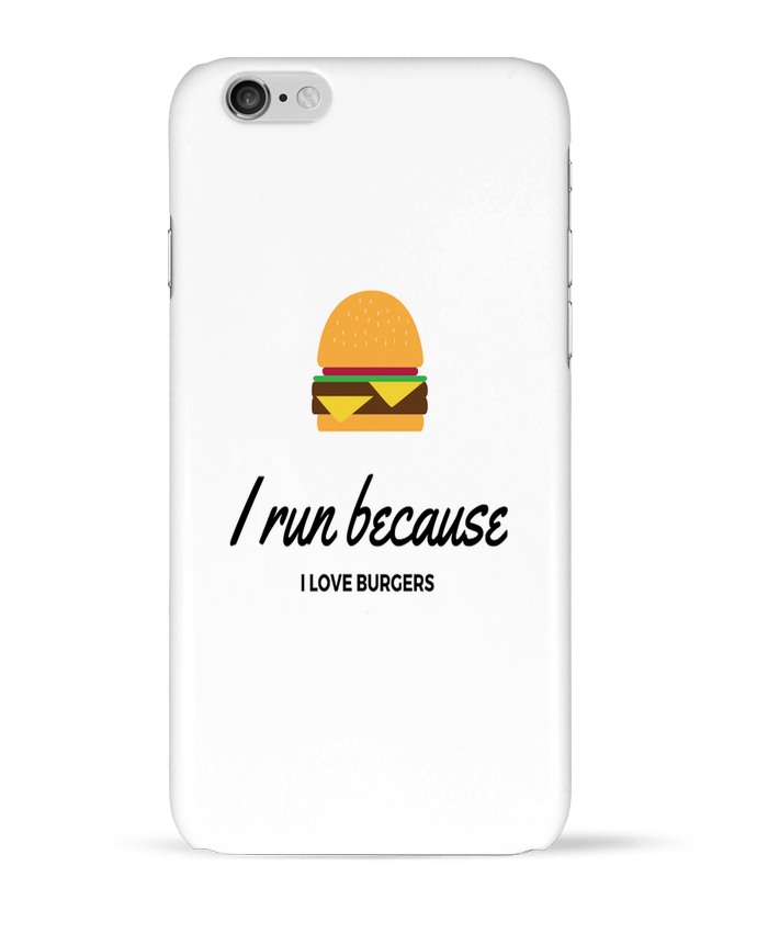 Coque iPhone 6 I run because I love burgers par followmeggy