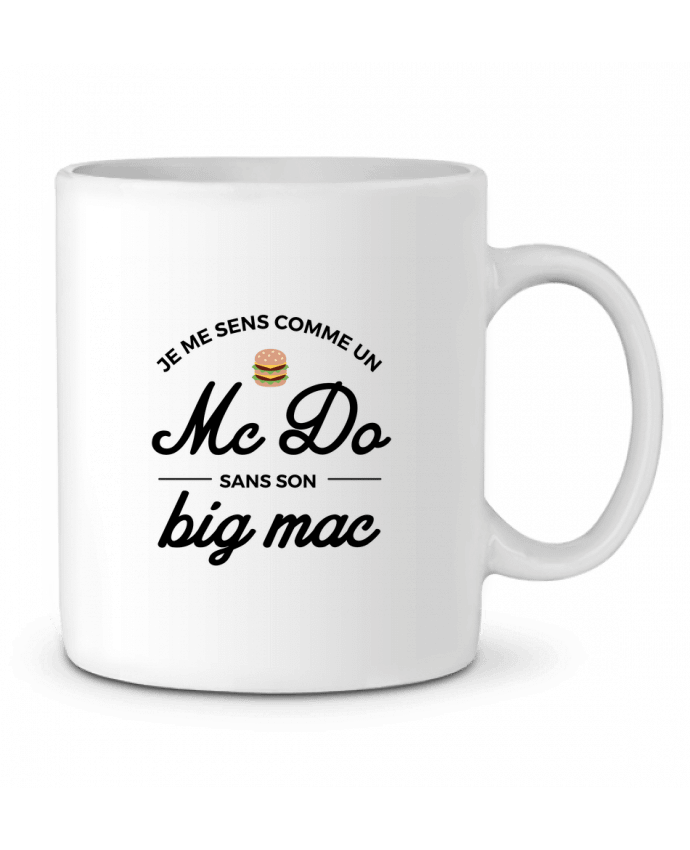 Mug  Comme un Mc Do sans son big Mac par Nana