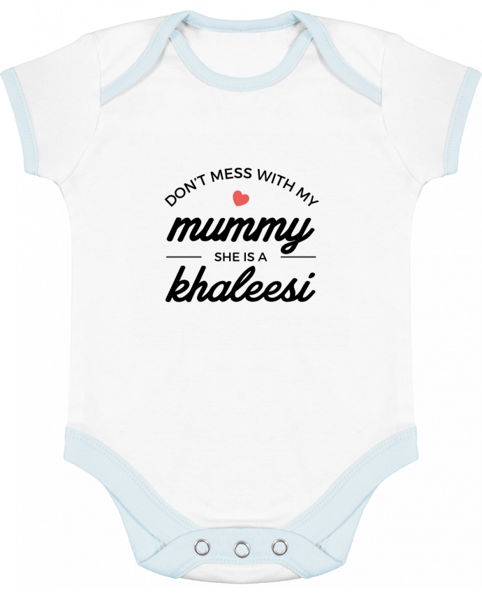 Body bébé manches contrastées Don't mess with my mummy, she's a khaleesi par Nana