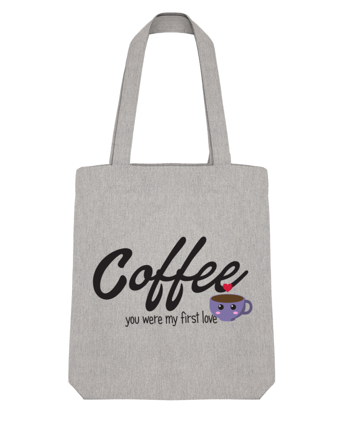 Tote Bag Stanley Stella Coffee you were my first love by tunetoo 