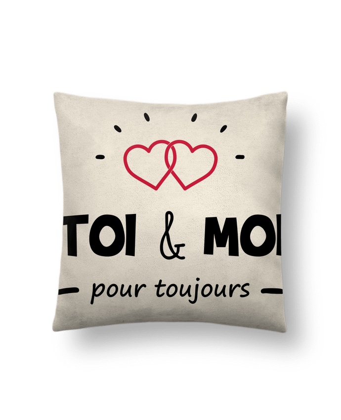 Cushion suede touch 45 x 45 cm Toi et moi pour toujours by tunetoo