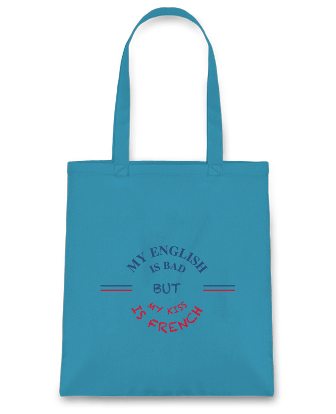 Tote Bag cotton My english is bad but my kiss is french by tunetoo