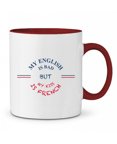 Mug bicolore My english is bad but my kiss is french tunetoo