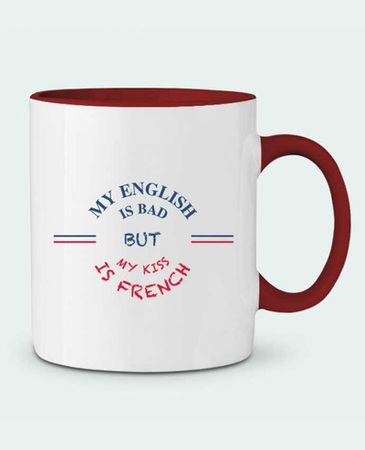 Mug bicolore My english is bad but my kiss is french tunetoo
