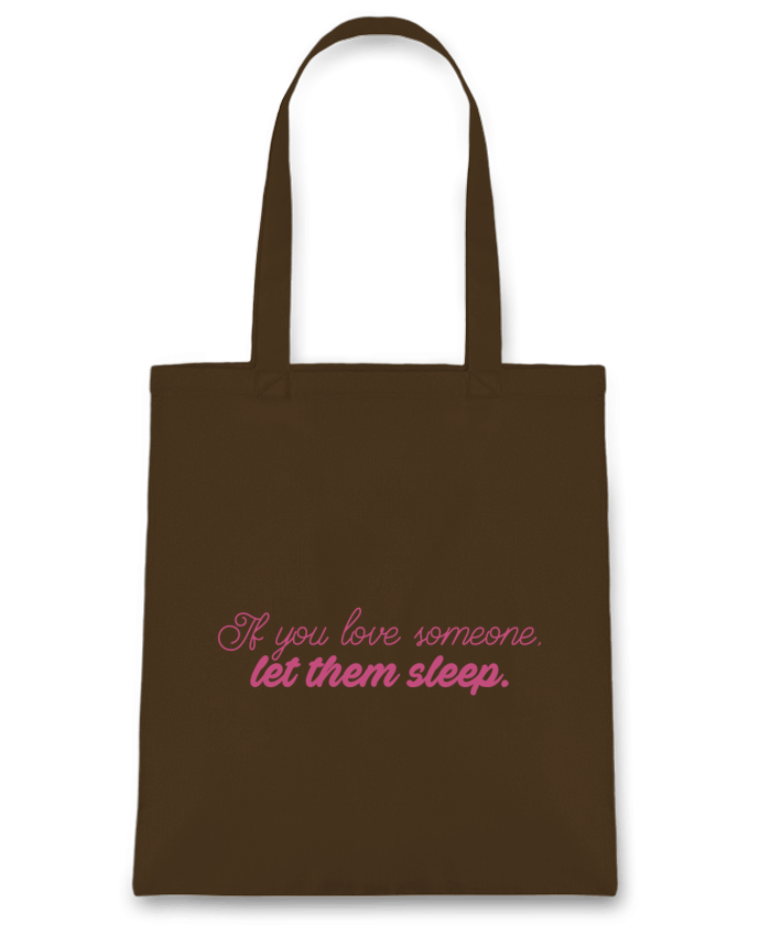 Tote Bag cotton If you love someone, let them sleep by tunetoo